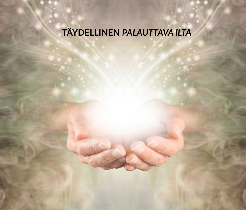 Tällainen on täydellinen Palauttava Ilta