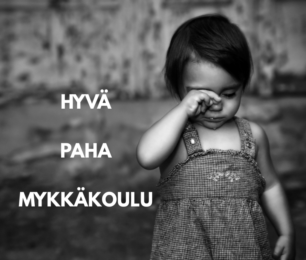 Hyvä, paha –&nbsp;mykkäkoulu